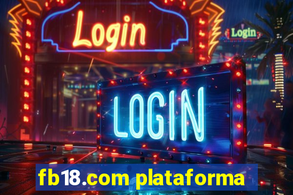 fb18.com plataforma